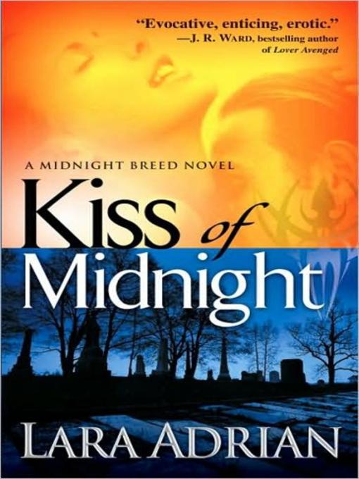 Title details for Kiss of Midnight by Lara Adrian - Wait list